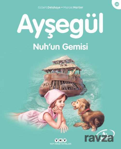 Ayşegül / Nuh'un Gemisi - Yapı Kredi Yayınları