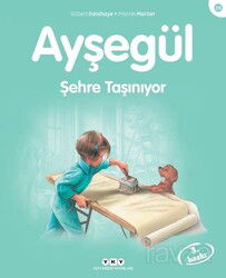 Ayşegül / Şehre Taşınıyor - Yapı Kredi Yayınları