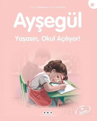 Ayşegül / Yaşasın Okul Açılıyor - 1