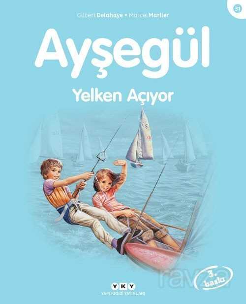 Ayşegül / Yelken Açıyor - Yapı Kredi Yayınları