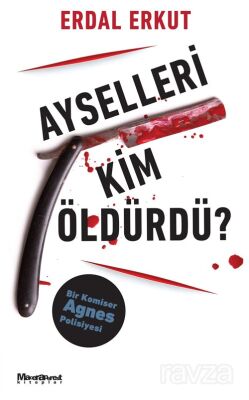 Ayselleri Kim Öldürdü? - 1