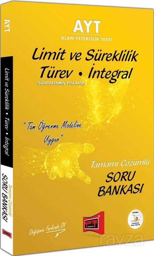 AYT Limit ve Süreklilik-Türev-İntegral Tamamı Çözümlü Soru Bankası - 1