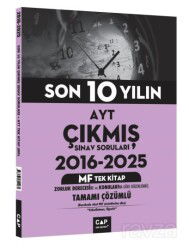 AYT MF Tek Kitap Son 10 Yılın Çıkmış Soruları 2016 2025 - Çap Yayınları