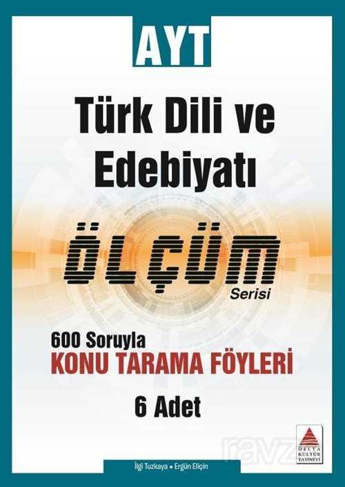 AYT Türk Dili ve Edebiyatı Konu Tarama Fasikülleri-Ölçüm Serisi - 1