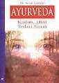 Ayurveda/Kadim Hint Tedavi Sanatı - 1