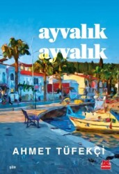 Ayvalık Ayvalık - Kırmızı Kedi Yayınevi