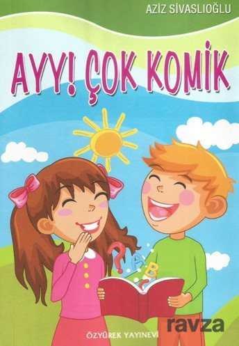 Ayy Çok Komik - Özyürek Yayınevi