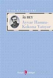 Ayyar Hamza-Kokona Yatıyor - Kurgan Edebiyat Yayınları (Ankara)
