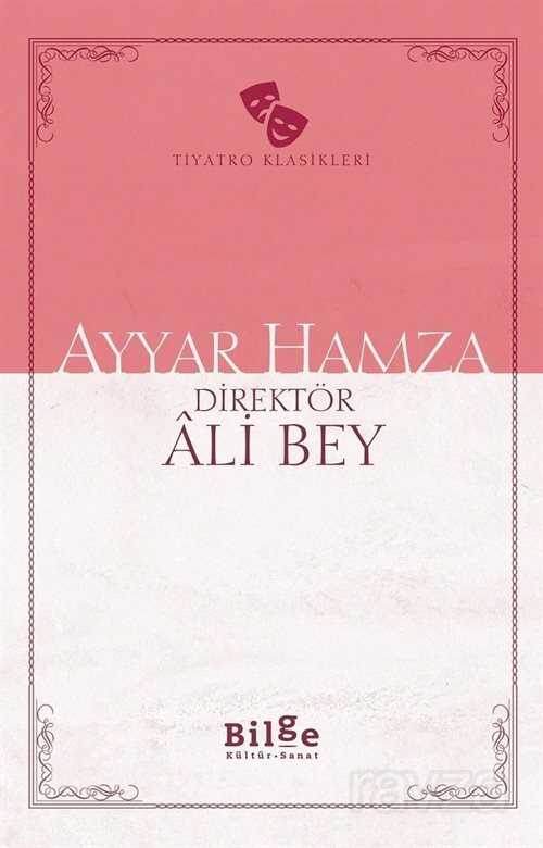 Ayyar Hamza (Sadeleştirilmiş Metin) - Bilge Kültür Sanat