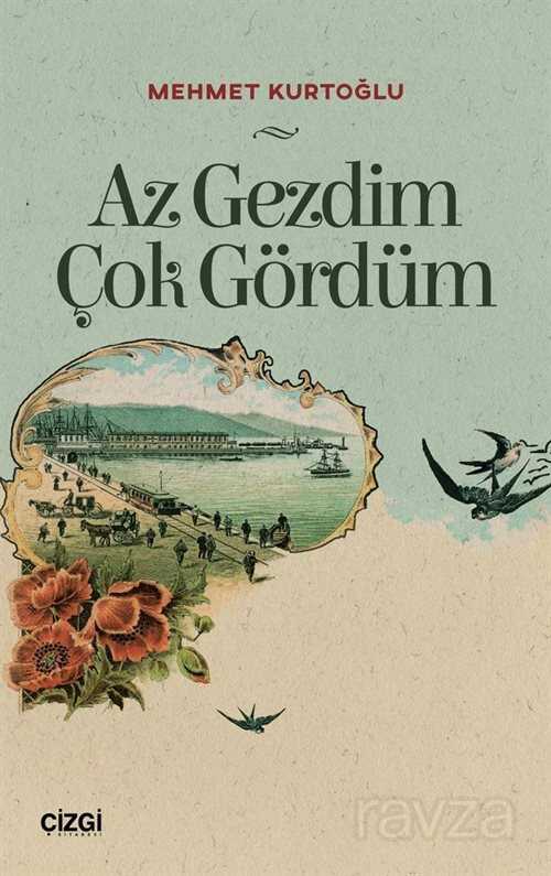 Az Gezdim Çok Gördüm - Çizgi Kitabevi