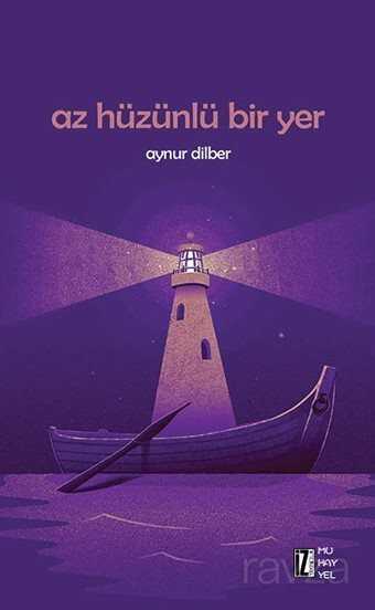 Az Hüzünlü Bir Yer - İz Yayıncılık