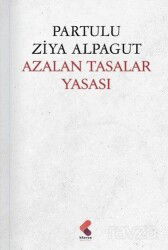 Azalan Tasalar Yasası - Klaros Yayınları