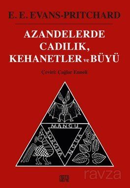 Azandelerde Cadılık, Kehanetler ve Büyü - 1