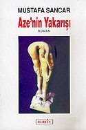 Aze'nin Yakarışı - Berfin Yayınları