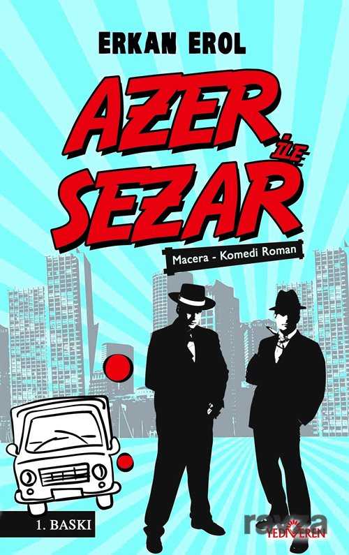 Azer ile Sezar - Yediveren Yayınları