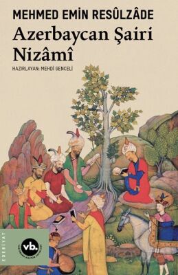 Azerbaycan Şairi Nizami - 1
