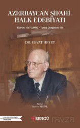 Azerbaycan Şifahi Halk Edebiyatı Tahran-1367 (1988) / Varlık Dergisinin Eki - Bengü Yayınları