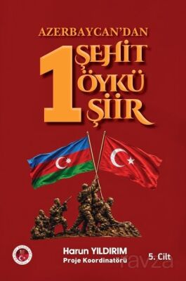 Azerbaycan'dan 1 Şehit 1 Öykü 1 Şiir - 1