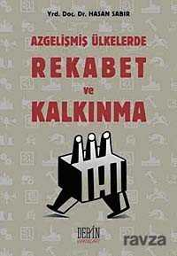Azgelişmiş Ülkelerde Rekabet ve Kalkınma - Derin Yayınları