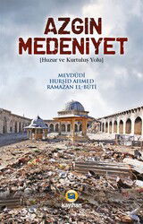Azgın Medeniyet - Kayıhan Yayınları