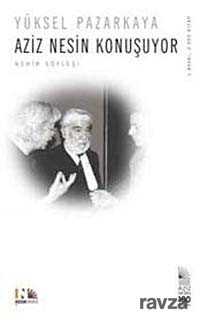 Aziz Nesin Konuşuyor - Nesin Yayınevi
