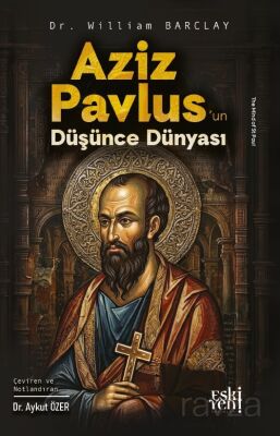 Aziz Pavlus'un Düşünce Dünyası - 1