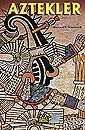 Aztekler - Arkadaş Yayınları