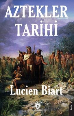 Aztekler Tarihi - 1