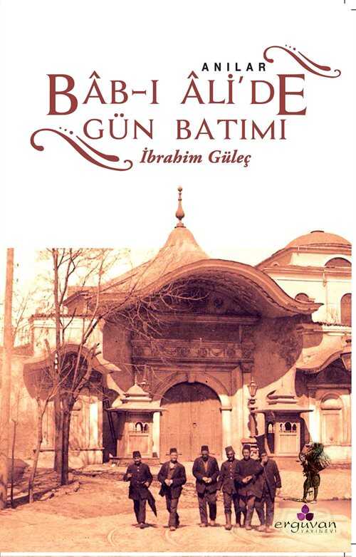 Bab-ı Ali'de Gün Batımı - Erguvan Yayınevi