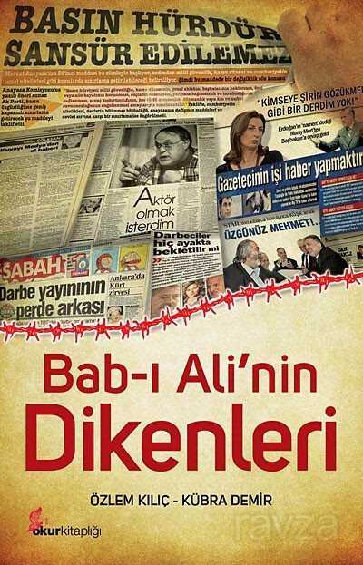 Bab-ı Ali'nin Dikenleri - Okur Kitaplığı