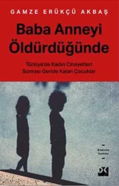 Baba Anneyi Öldürdüğünde - 1