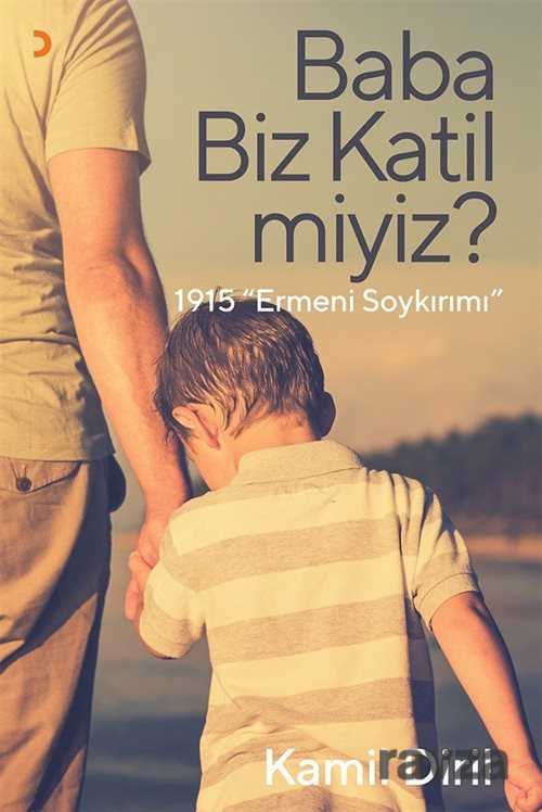 Baba Biz Katil miyiz? - 1