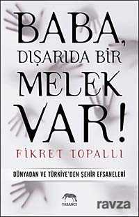 Baba, Dışarıda Bir Melek Var! - Yabancı Yayınları