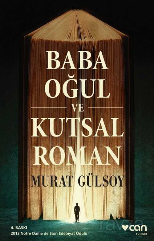 Baba, Oğul ve Kutsal Roman - Can Yayınları
