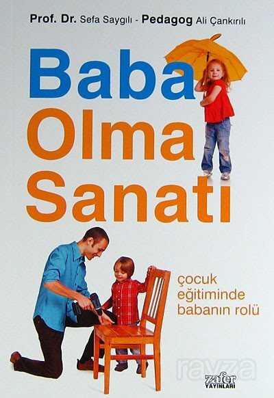 Baba Olma Sanatı - Uğurböceği Yayınları
