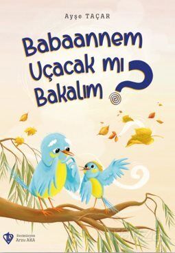 Babaannem Uçacak mı Bakalım? - 1