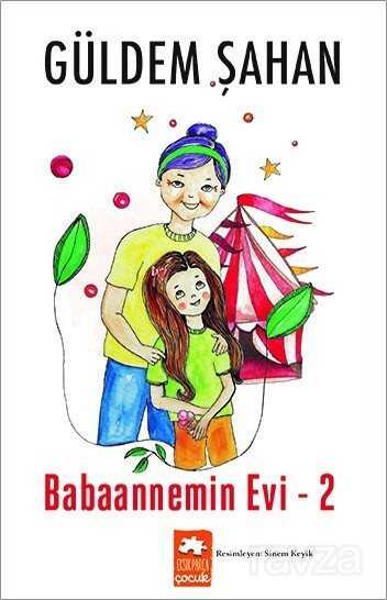 Babaannemin Evi 2 - Eksik Parça Çocuk