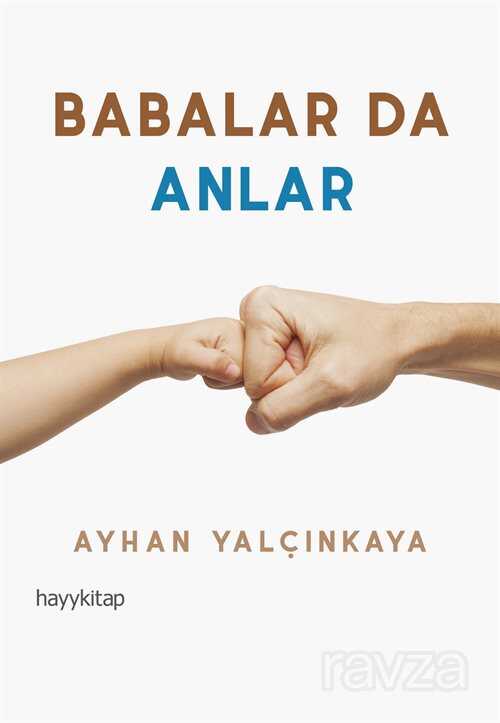 Babalar da Anlar - Hayy Kitap - Kampanya