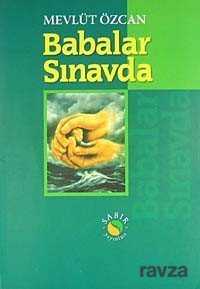 Babalar Sınavda - Sabır Yayınları
