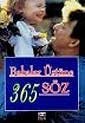 Babalar Üstüne 365 Söz - Anahtar Kitaplar Yayınevi