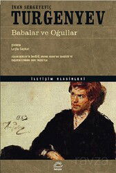 Babalar ve Oğullar / Turgenyev - İletişim Yayınları
