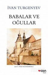 Babalar ve Oğullar (Yeni Beyaz Kapak) - Can Yayınları