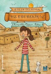 Babam Anlatıyor: Hz. Ebubekir (Ra) - MGV Yayınları