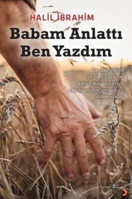 Babam Anlattı Ben Yazdım - 1