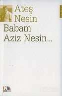 Babam Aziz Nesin... - 1