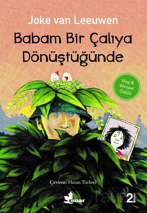 Babam Bir Çalıya Dönüştüğünde - Çınar Yayınları