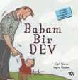 Babam Bir Dev / İlk Okuma Kitaplarım (Dik Yazı) - İş Bankası Yayınları