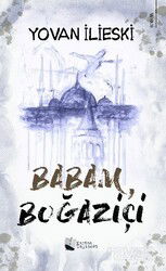 Babam, Boğaziçi - Karina Yayınevi