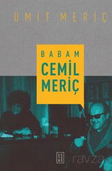Babam Cemil Meriç - Ketebe Yayınevi