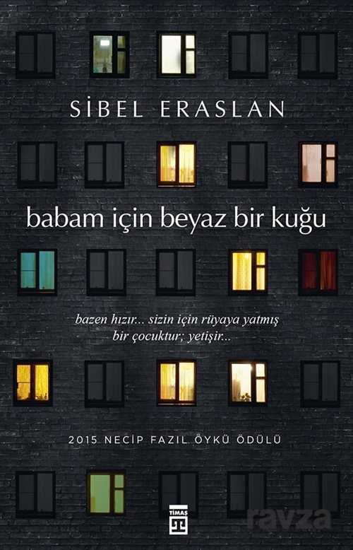 Babam İçin Beyaz Bir Kuğu - Timaş Yayınları
